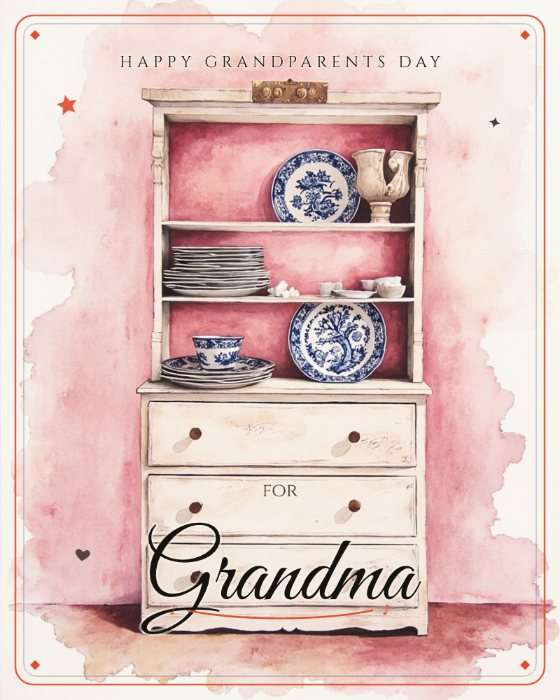 A cream-painted hutch dresser stands against a wash of dusty pink, its open shelves lined with blue-and-white china plates, a stack of saucers, and a…, a grandparents day e-card design