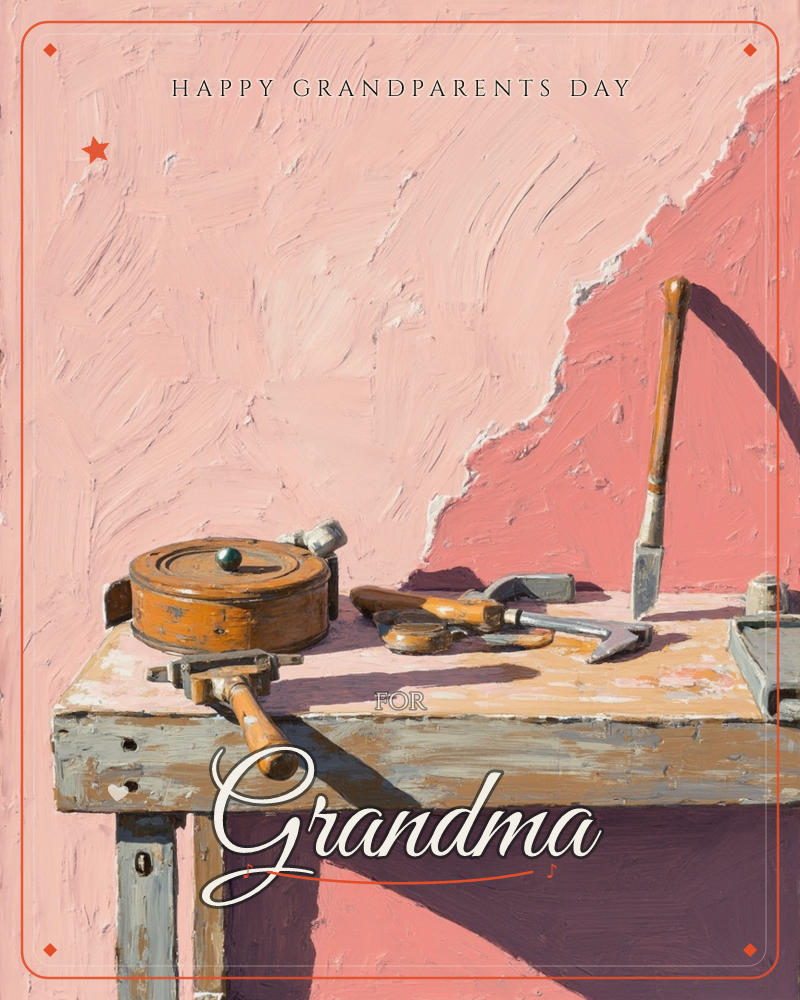 A weathered wooden workbench sits against a chipped pink plaster wall, sunlight raking hard across it, a grandparents day e-card design