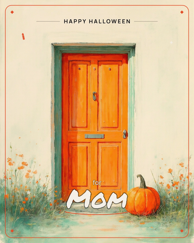 A bright orange paneled door sits framed in weathered teal-green trim against a cream stucco wall, with a plump pumpkin resting on the step beside it, a halloween e-card design