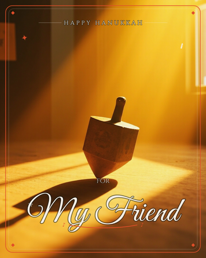 A wooden dreidel spins mid-motion on a tabletop, caught in a shaft of golden light streaming through a nearby window, a hanukkah e-card design