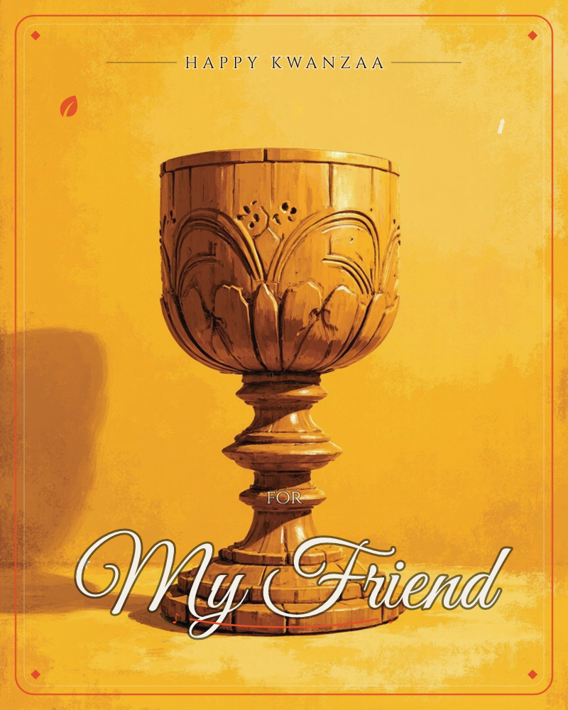 A carved wooden goblet stands alone against a glowing amber background, its cup etched with a fanned leaf pattern and its stem turned in stacked…, a kwanzaa e-card design