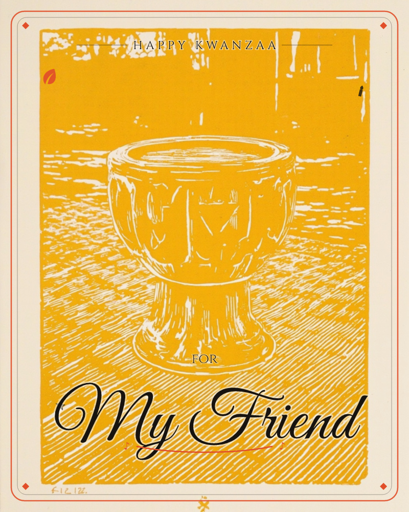 A single stone chalice or goblet stands on a paved courtyard, rendered in bold woodcut-style linework of white against a rich mustard yellow, a kwanzaa e-card design