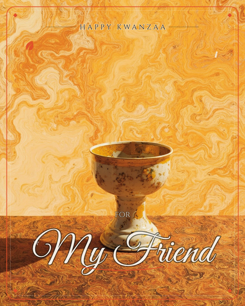 A speckled ceramic goblet stands alone on a marbled tabletop, set against a swirling amber-and-gold backdrop that ripples like heat or liquid, a kwanzaa e-card design