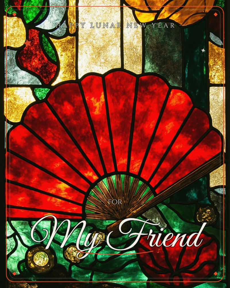 A stained-glass panel glows with a large red folded fan spread wide against panes of gold, cream and deep green glass, its ribs rendered in dark…, a lunar new year e-card design