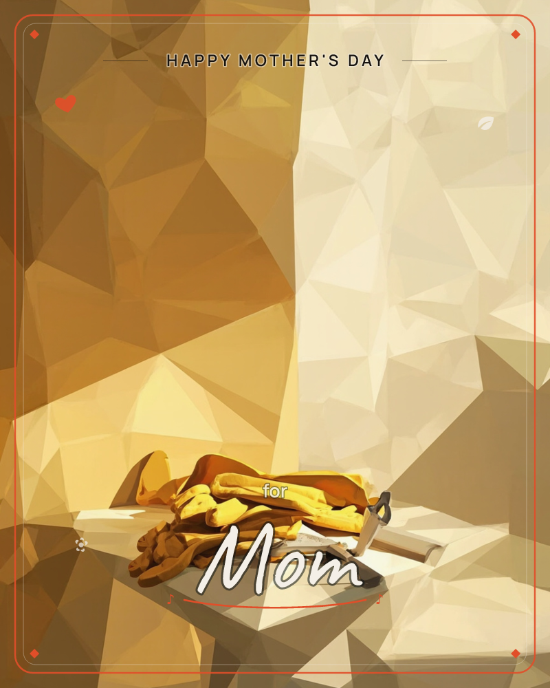 A low-poly digital illustration shows a pile of leather work gloves and tools resting on a dark surface, lit by a sharp diagonal beam that splits the…, a mothersday e-card design