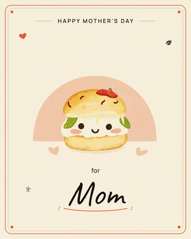 A cheerful little burger character sits centred against a soft peach half-circle backdrop, its bun topped with a tiny strawberry slice and its face…, a mothersday e-card design