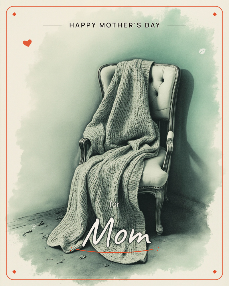 A tufted wingback chair sits alone against a softly clouded wall, an oversized knit blanket draped heavily over its back and pooling onto the seat and…, a mothersday e-card design