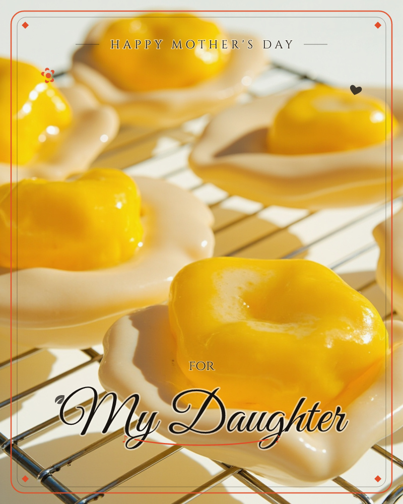 A close-up of glossy fried-egg-shaped cookies cooling on a wire rack, their pale scalloped whites cradling glossy golden yolk-domes that catch the…, a mothersday e-card design
