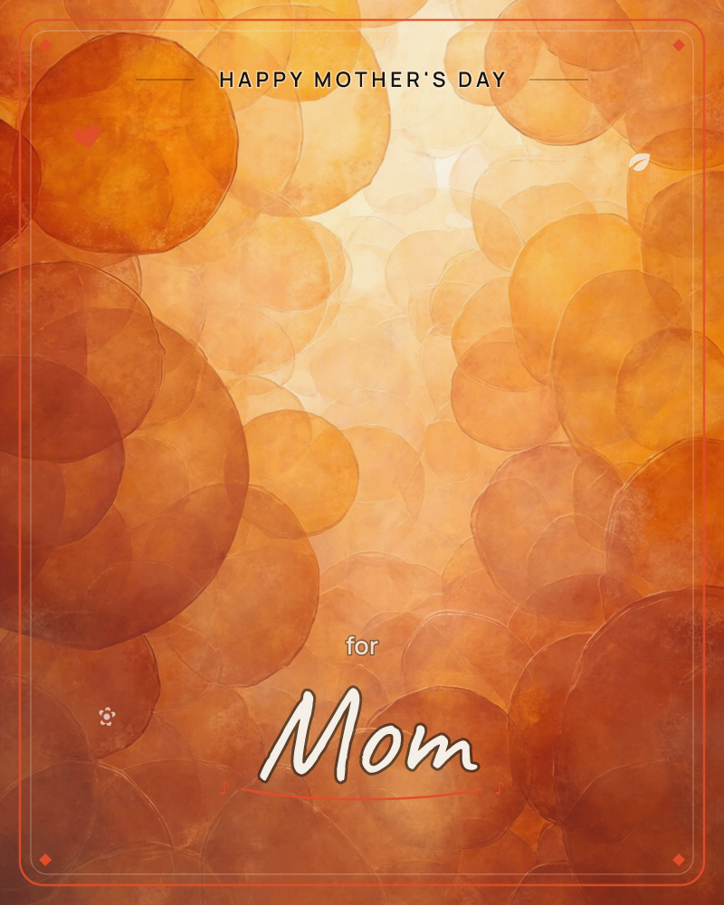 Layers of translucent circles overlap across the page like autumn leaves or bubbles caught in warm light, ranging from deep rust in the corners to a…, a mothersday e-card design