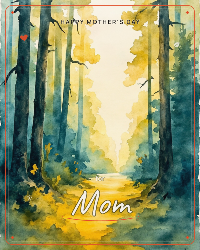 A watercolour forest path glows gold down the center as tall teal-shadowed trees lean in from both sides, a mothersday e-card design