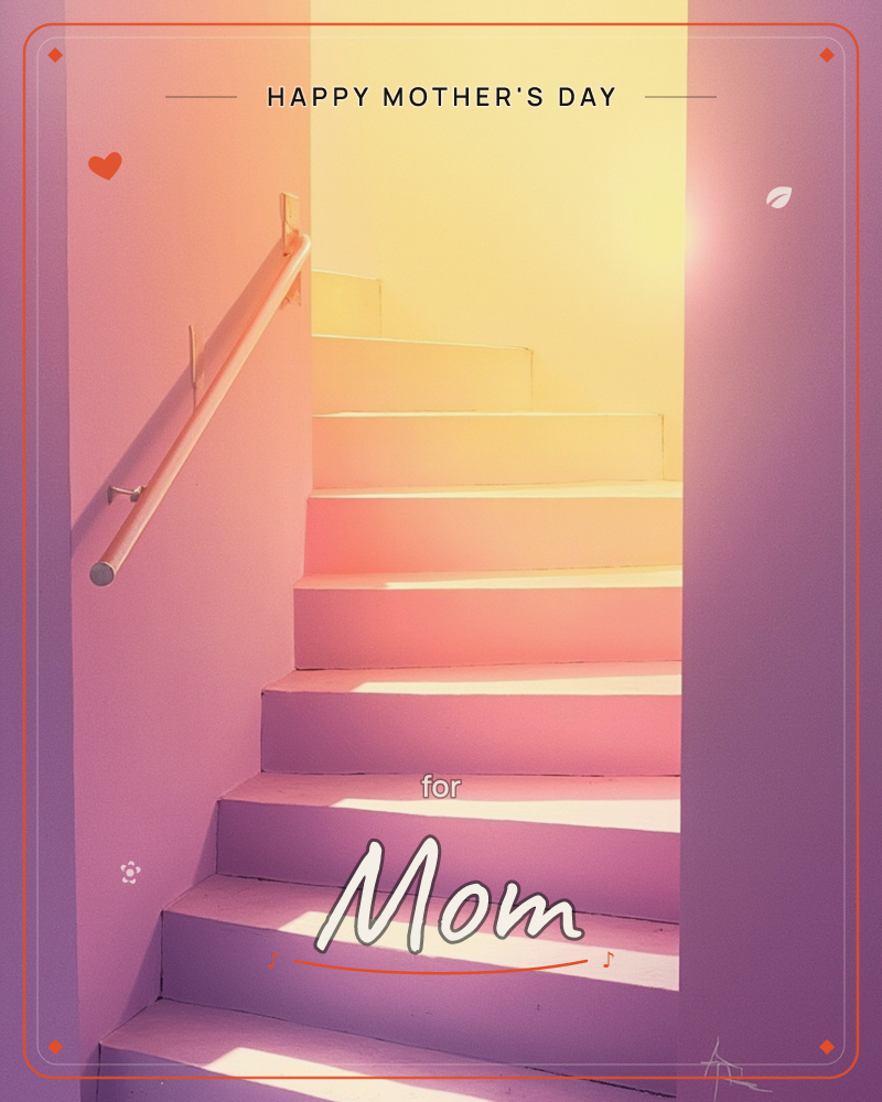 A minimalist staircase glows in gradient light, shifting from lilac shadow at the base to warm golden sunlight at the top where the steps disappear…, a mothersday e-card design