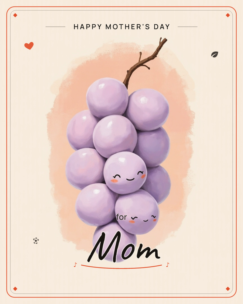A plump cluster of pale purple grapes hangs from a small brown stem, two of the grapes wearing rosy-cheeked smiling faces, a mothersday e-card design
