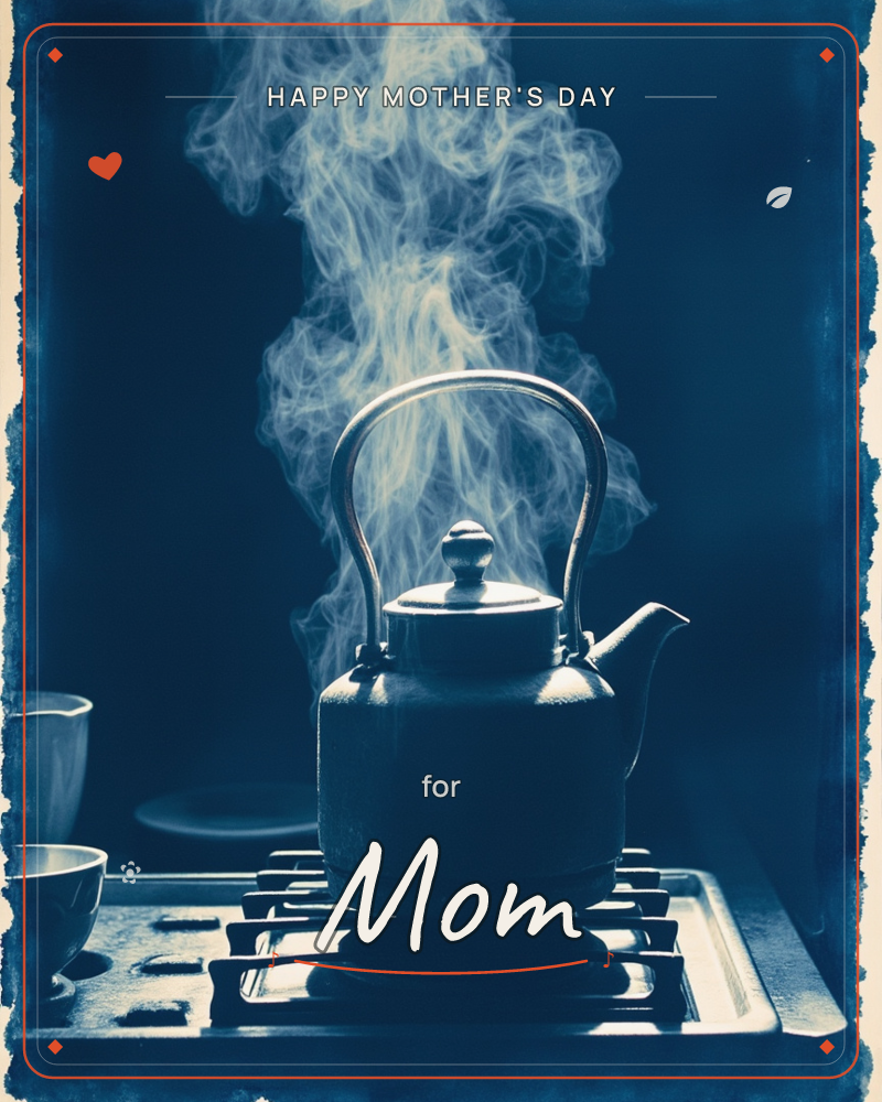 A cyanotype-toned photograph shows a stovetop kettle sending up a thick plume of steam against a deep indigo background, with two small cups waiting…, a mothersday e-card design