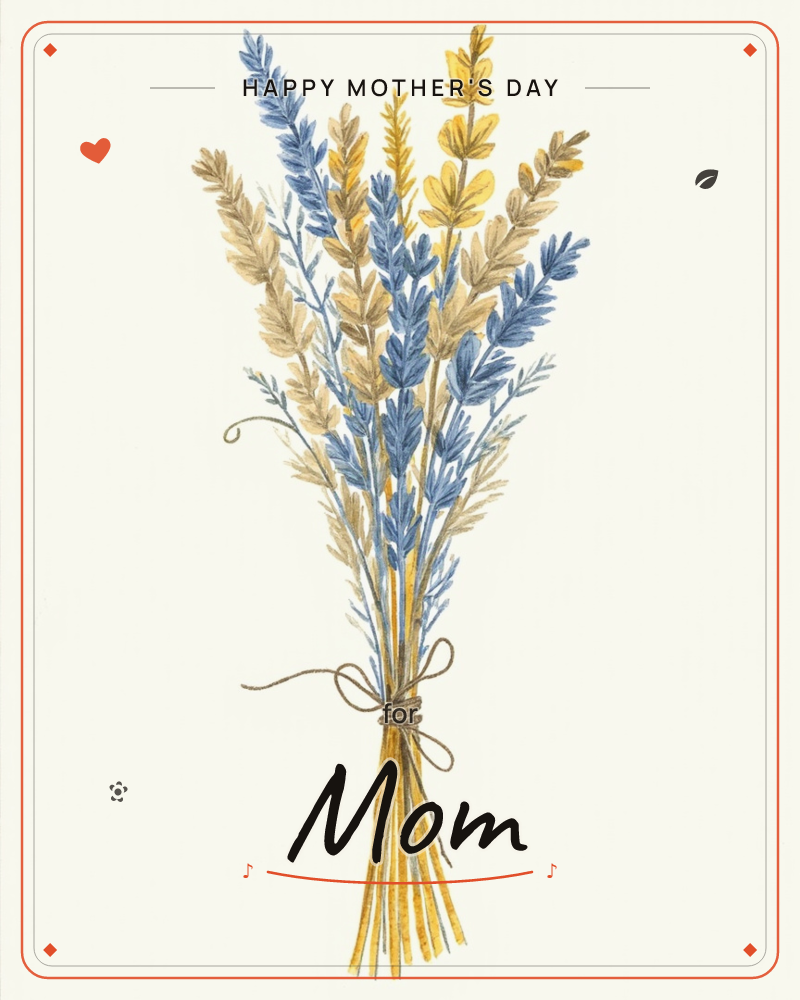 A hand-tied bundle of dried wildflowers stands upright against a plain cream background, its blue lavender-like spikes and mustard-yellow seed heads…, a mothersday e-card design