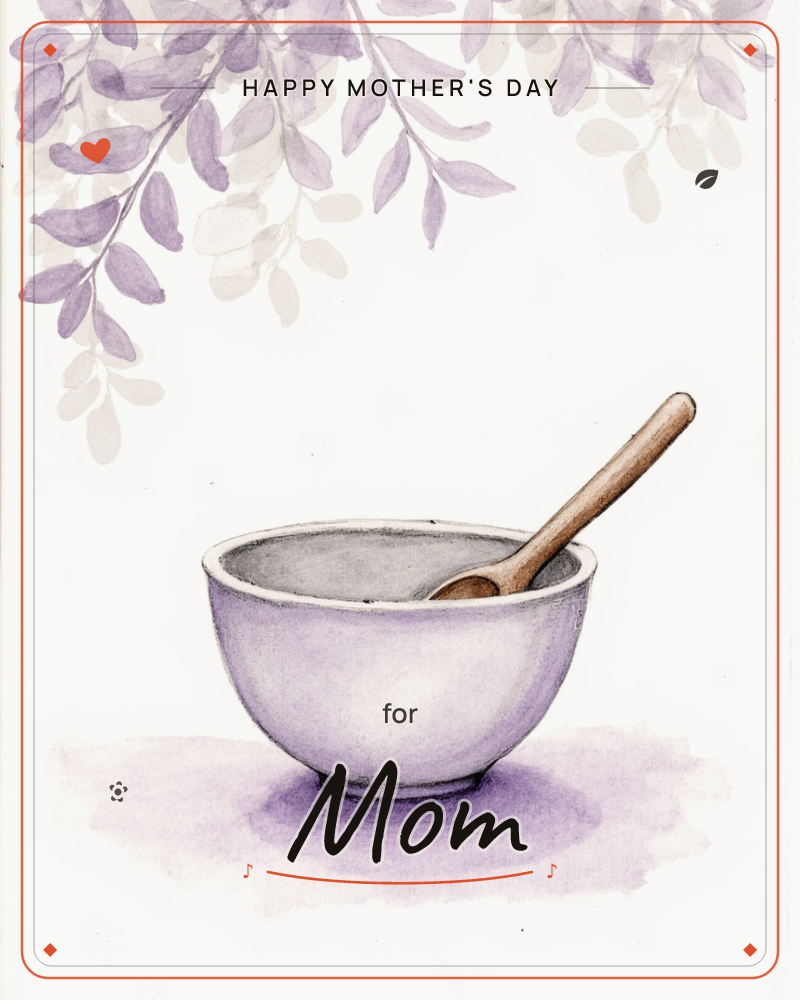 A pale lilac mixing bowl sits centre stage with a wooden spoon resting inside it, painted in soft watercolour washes that fade into a glowing white…, a mothersday e-card design