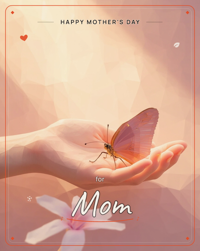 An open hand rests, palm up, cradling a delicate butterfly with translucent orange-and-pink wings, a mothersday e-card design