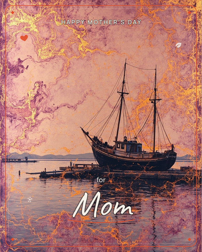A two-masted wooden sailing boat rests moored at a quiet dock, its dark silhouette mirrored in still water beneath distant hills, a mothersday e-card design