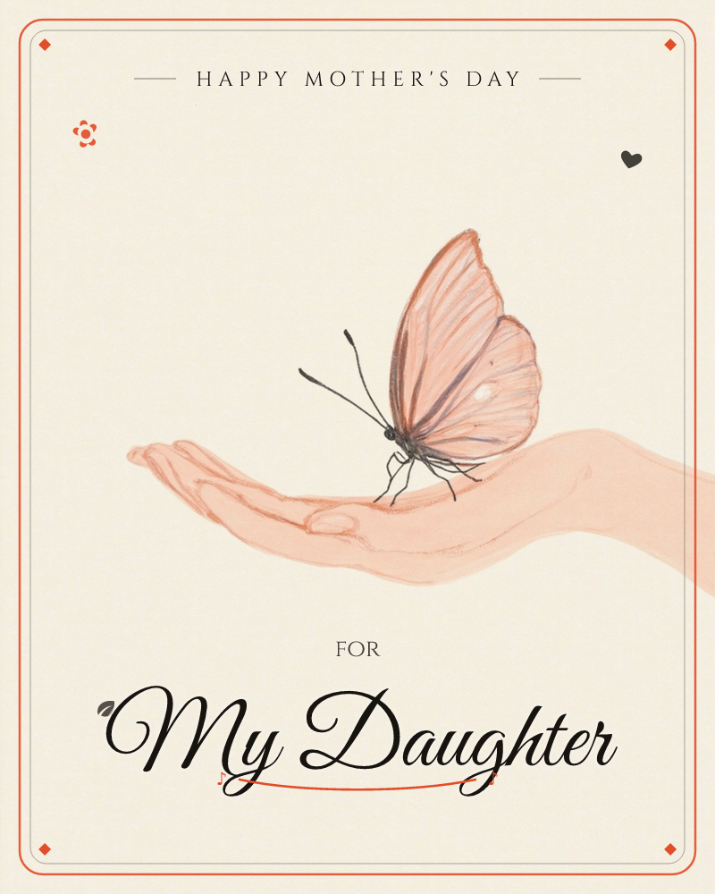 An open hand is held out flat and gentle, palm up, as a peach-toned butterfly rests lightly on the fingertips, a mothersday e-card design