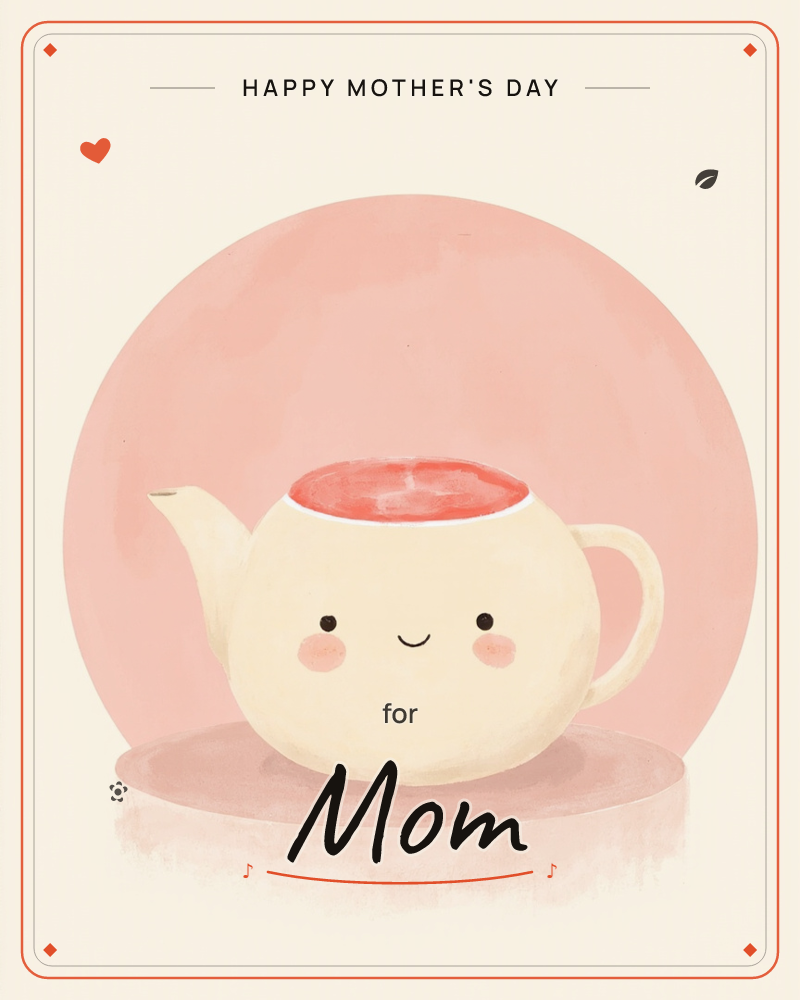 A round cream teapot with a happy painted face and blushing cheeks sits centre stage against a soft pink circular backdrop, its lid open to reveal a…, a mothersday e-card design