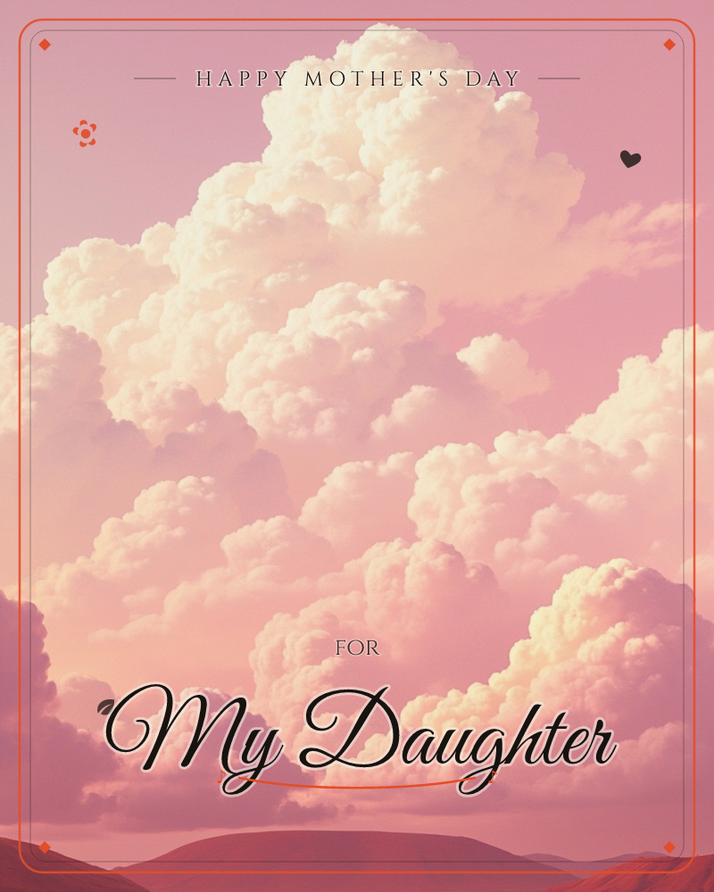A towering bank of cumulus clouds billows upward into a soft pink and lavender sky, catching a warm glow as if from a low sun, a mothersday e-card design