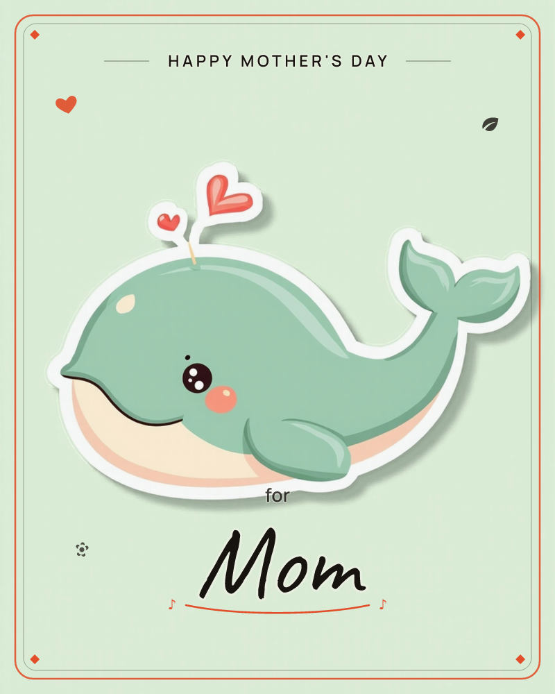A round, sticker-style whale with a cream-coloured belly and rosy cheeks sits against a soft mint-green background, spouting two little red hearts from…, a mothersday e-card design