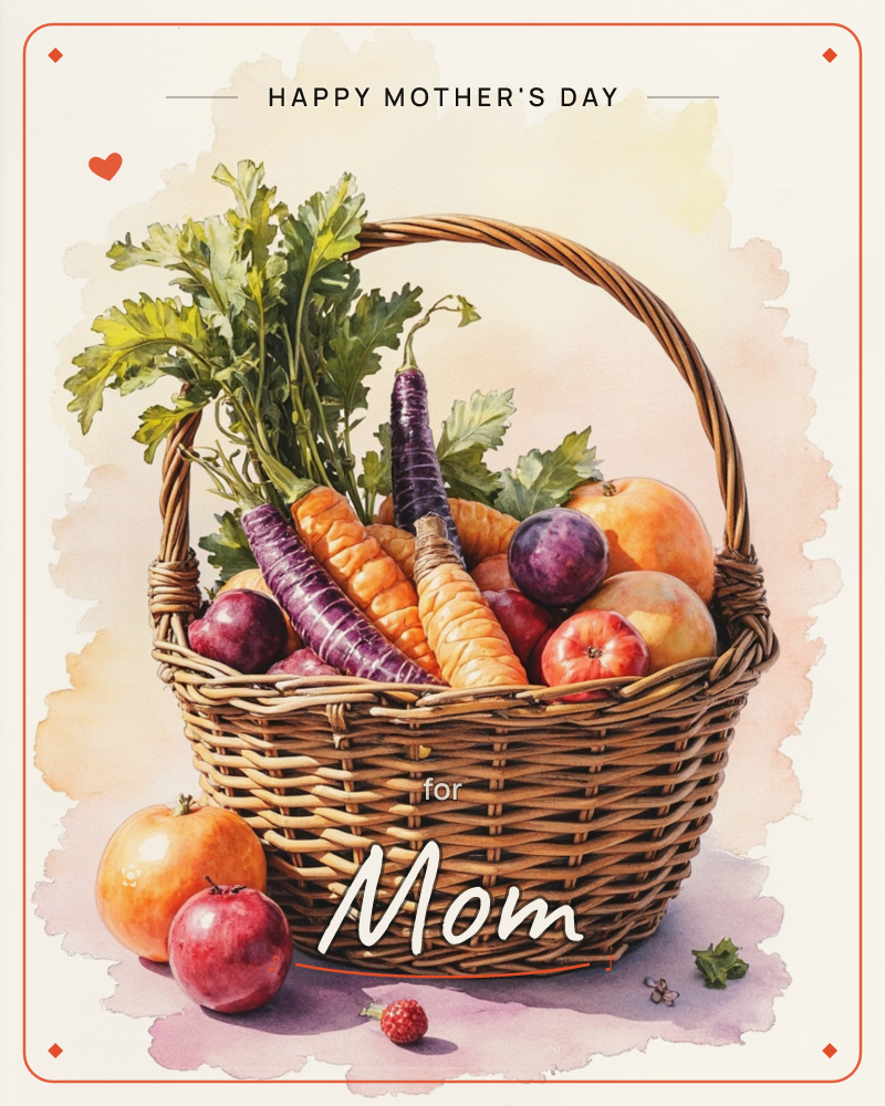 A woven wicker basket brims with orange and deep-purple carrots, their leafy green tops fanning out, nestled among plums, apples, and a tomato that has…, a mothersday e-card design