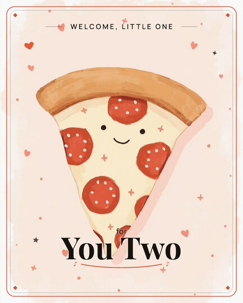 A single slice of pepperoni pizza with a smiling face sits centered on a soft blush-pink background, surrounded by scattered tiny hearts and pink sparkles, a new baby e-card design
