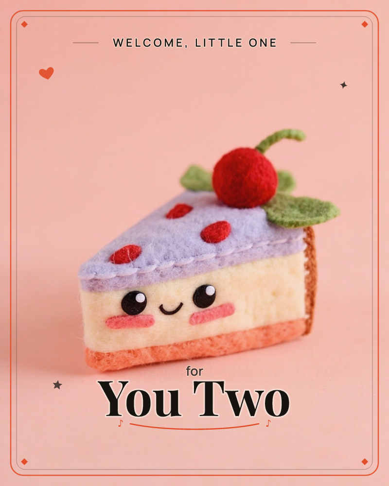 A handmade felt slice of cake sits on a soft pink backdrop, its lavender frosting dotted with tiny red felt seeds and topped with a plump felt cherry…, a new baby e-card design