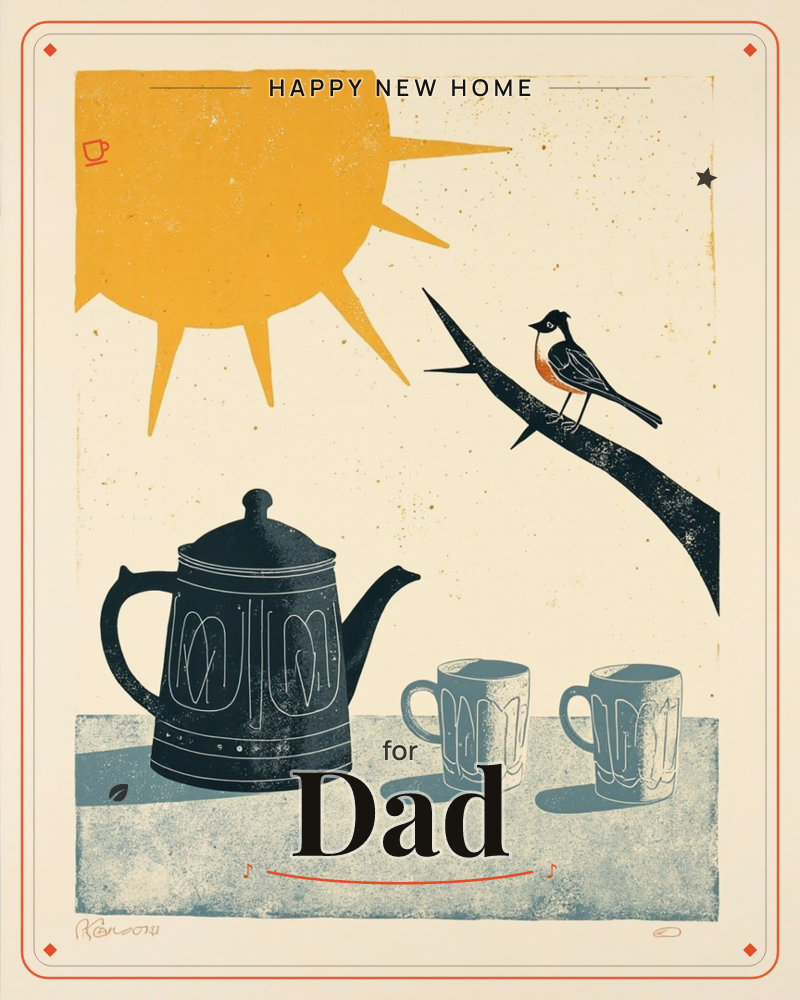 A linocut-style print shows a bold orange sun beaming over a dark branch where a small orange-breasted bird perches, watching two mugs and a tall…, a new home e-card design