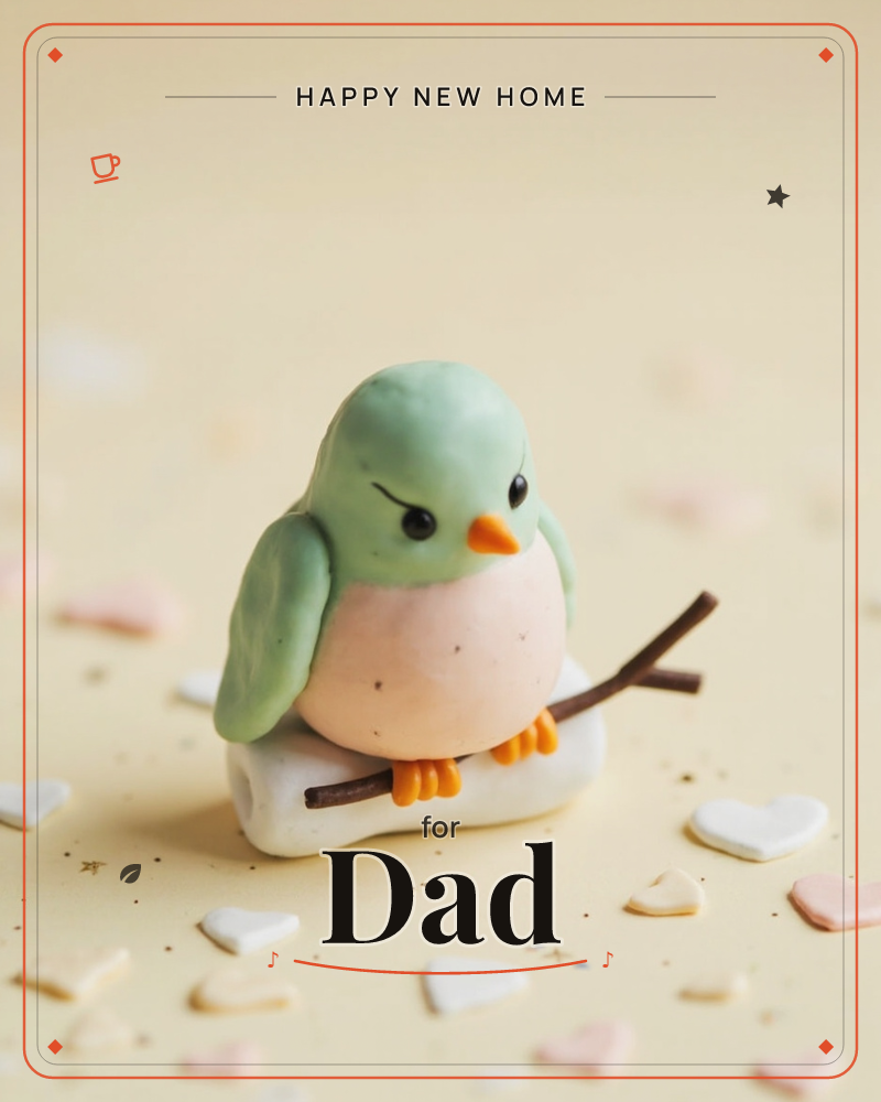 A pudgy clay bird with a sage-green back and pale peach belly perches on a little twig, propped on a white sugar-paste stone, a new home e-card design
