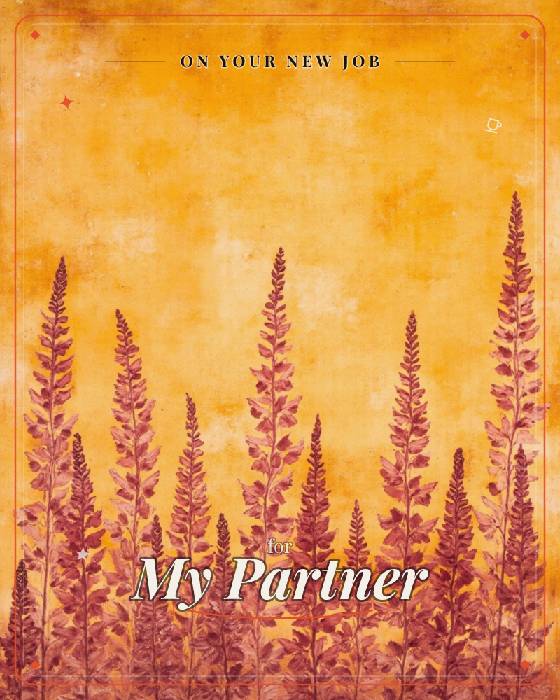 Tall spires of rust-red foliage rise like a field of grasses against a mottled amber-gold sky, the texture of the background giving it the warmth of…, a new job e-card design