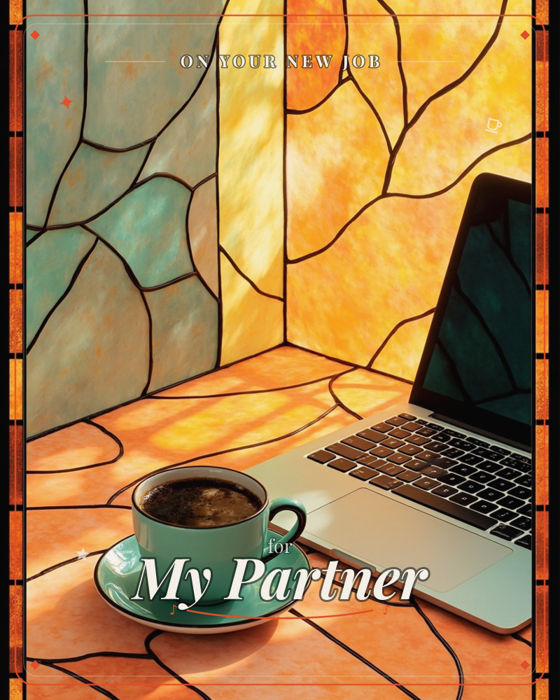 A stained-glass style illustration renders a cosy work corner in warm amber and teal panes, with a laptop open beside a steaming cup of coffee on its…, a new job e-card design
