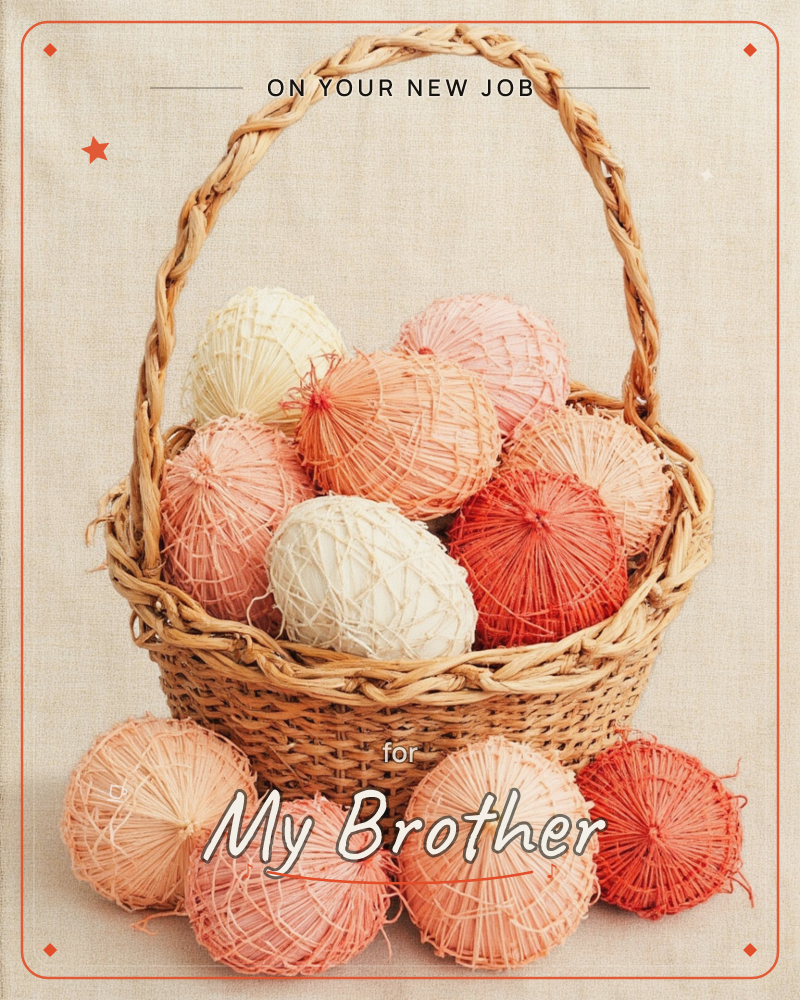 A woven wicker basket with a tall braided handle sits against a warm linen backdrop, filled with egg-shaped ornaments wrapped in criss-crossed thread, a new job e-card design
