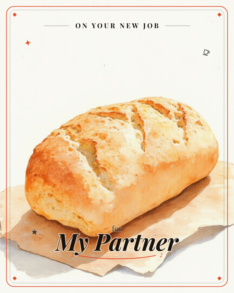 A single crusty loaf of bread sits on a torn piece of brown parchment paper, painted in soft watercolour washes against a plain white background, a new job e-card design