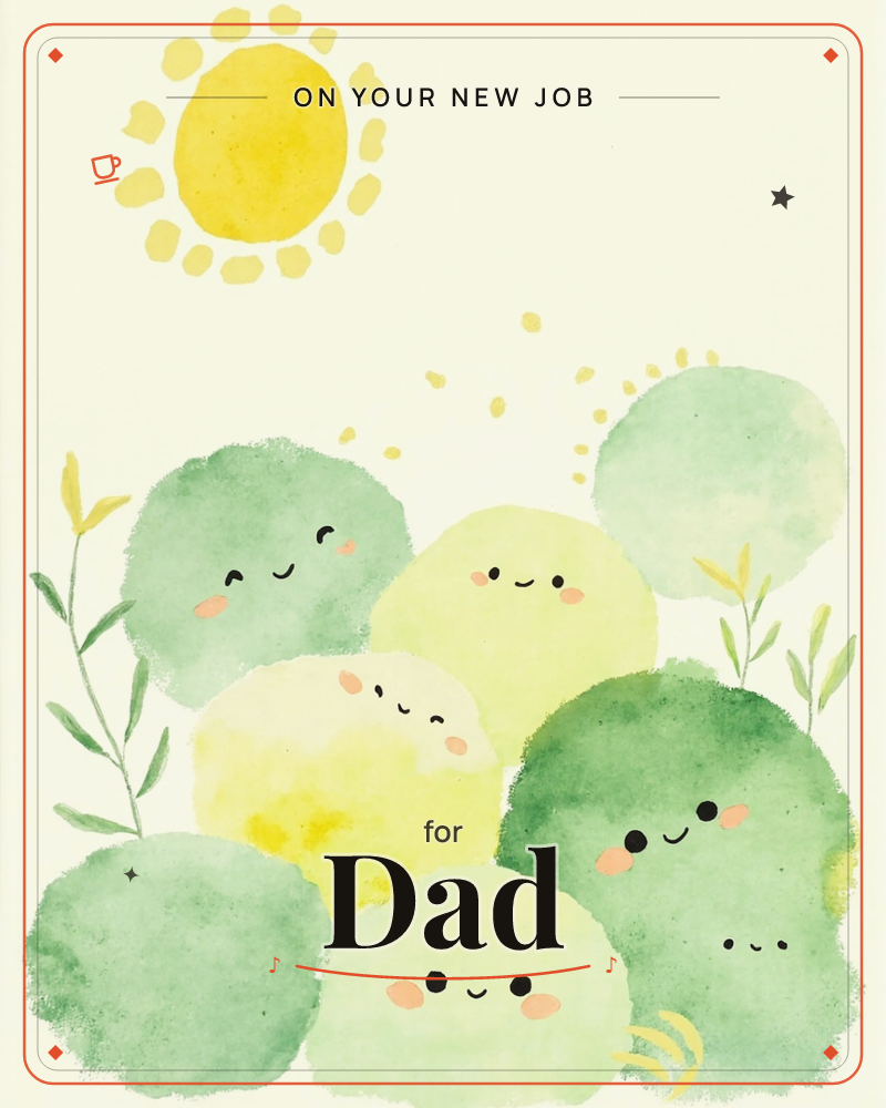 A cluster of round, blushing-cheeked blobs in shades of green and yellow huddle together under a smiling watercolour sun, with little sprigs of leaves…, a new job e-card design