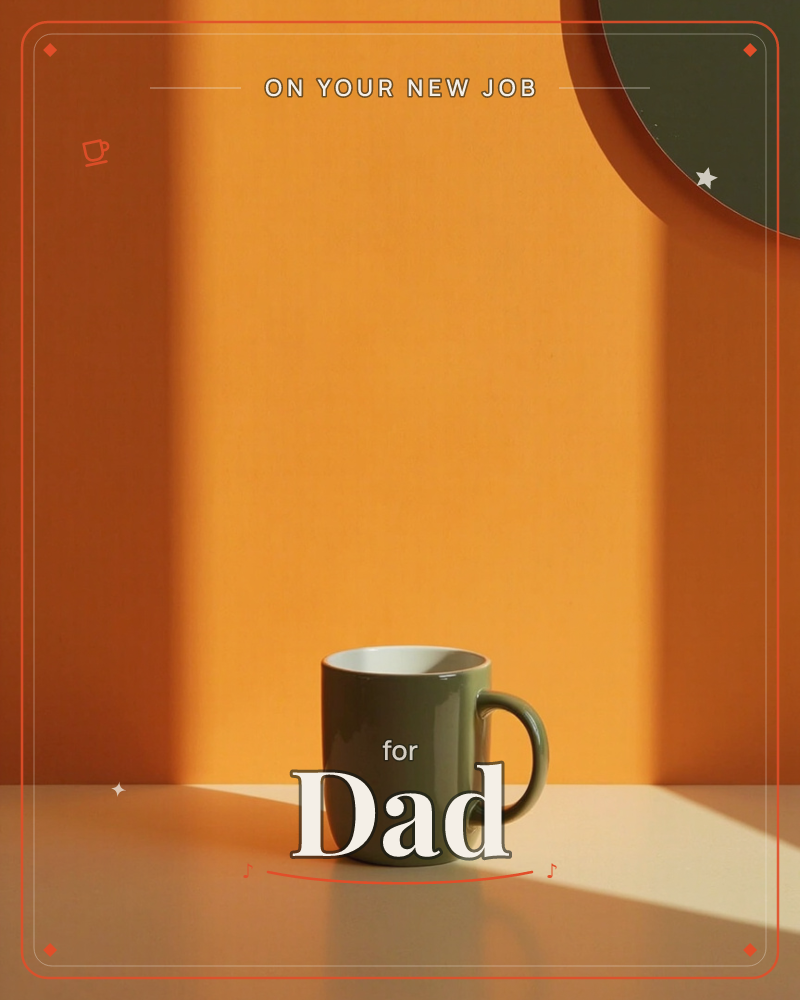 A sage-green mug sits alone on a pale counter against a warm burnt-orange wall, sunlight slicing across it in a sharp diagonal shadow, a new job e-card design