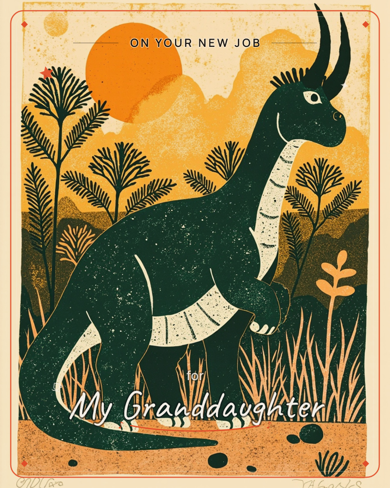 A dark green horned dinosaur stands amid feathery prehistoric ferns and tall grasses, its pale ridged throat and belly catching the light of a bold…, a new job e-card design