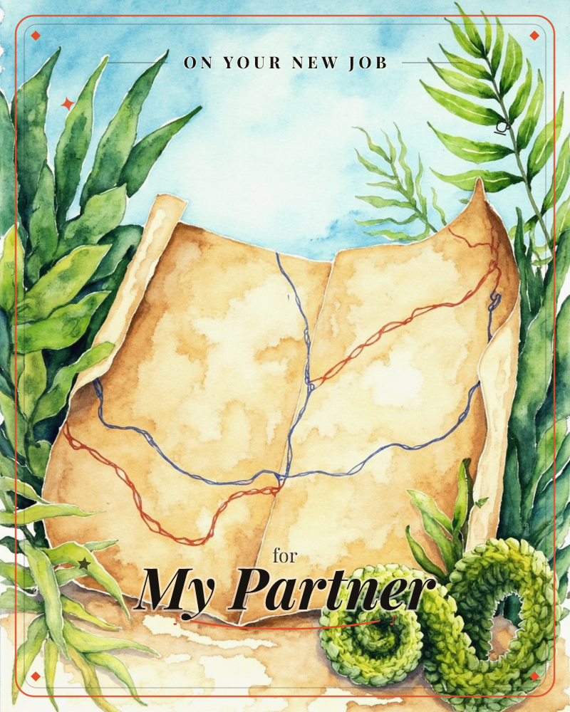 A weathered treasure-map with a torn top edge and blue and red trails winding across it sits propped against a backdrop of tall green fern leaves and a…, a new job e-card design