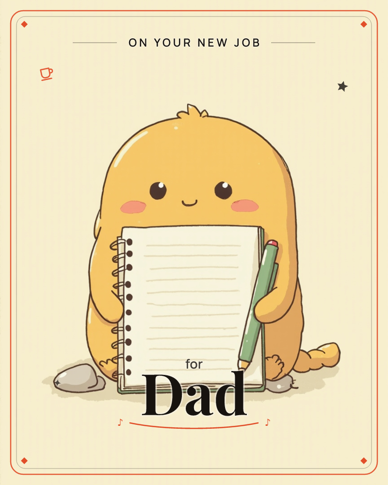 A round, golden-orange creature with a plump body and a curled tail sits between two grey pebbles, holding up a blank spiral notepad and a green pencil, a new job e-card design