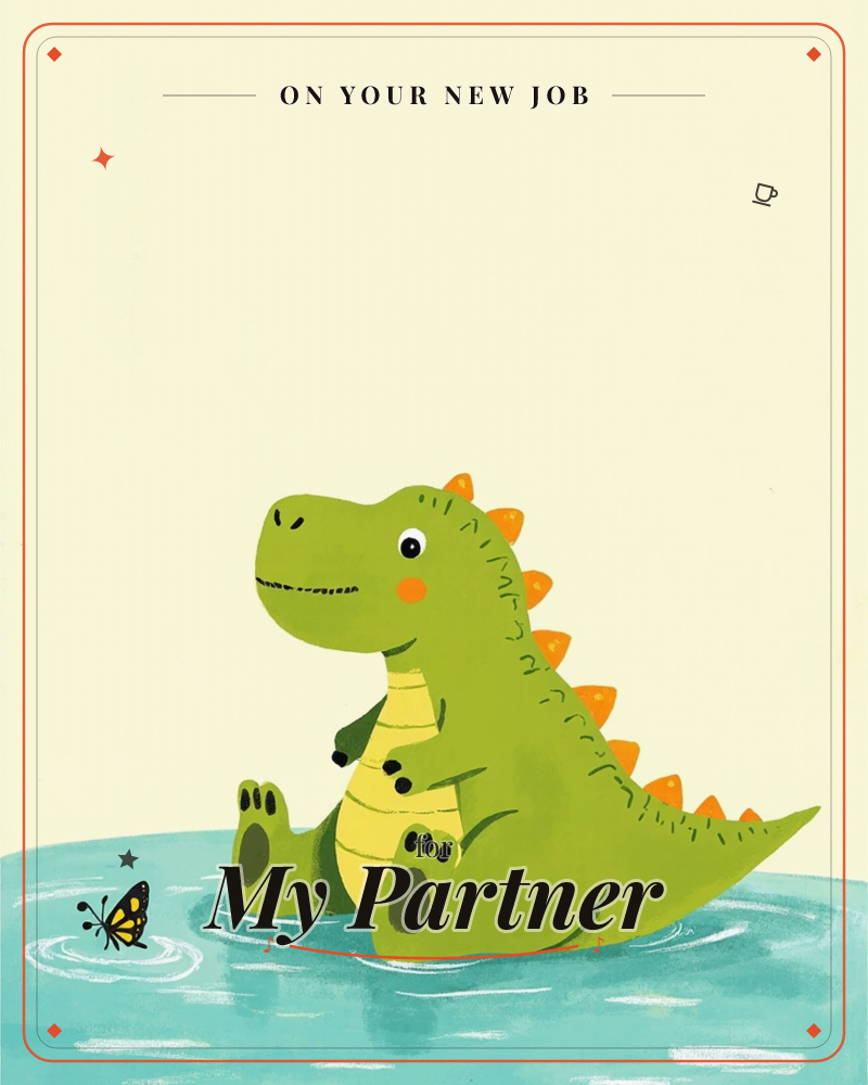 A round-bellied cartoon dinosaur with orange spines sits in a shallow pool of turquoise water on a plain cream background, watching a small yellow…, a new job e-card design