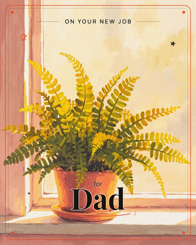 A leafy fern in a terracotta pot sits on a sunlit windowsill, its fronds glowing gold and green in the warm afternoon light, a new job e-card design