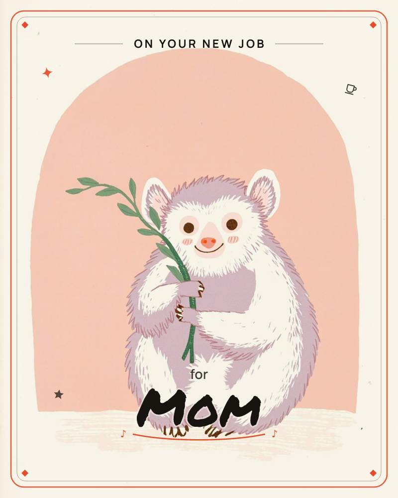 A round, fluffy lavender-and-cream creature stands beneath a peach-colored arch, holding a single green sprig with both paws, a new job e-card design