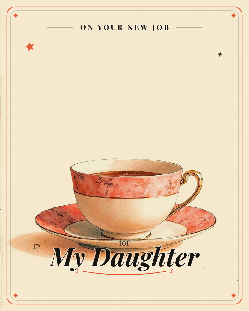 A single teacup and saucer sit centred against a plain cream background, the porcelain banded in coral-pink with a faint floral pattern and trimmed in…, a new job e-card design