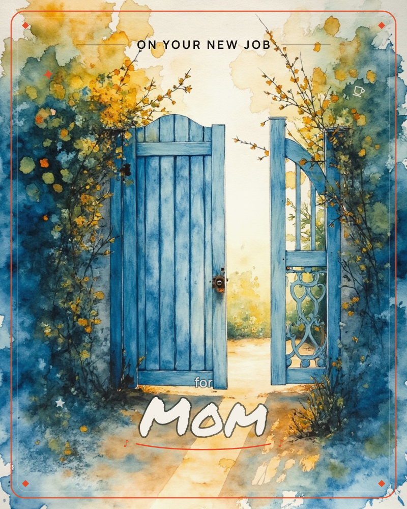 A weathered blue wooden gate stands ajar between stone walls thick with climbing branches and golden blossoms, opening onto a sunlit garden path beyond, a new job e-card design