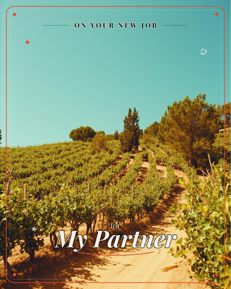 A sunbaked dirt path cuts uphill between rows of vineyard vines, with tall pines and cypress trees lining the ridge against a wide, cloudless turquoise…, a new job e-card design