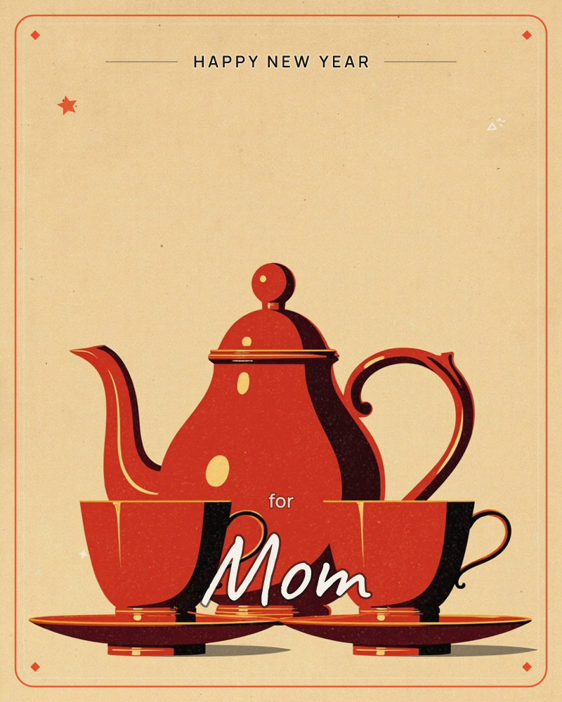 A retro-styled illustration shows a red teapot with an ornate curling handle flanked by two matching teacups on saucers, all rendered in bold red and…, a new year e-card design