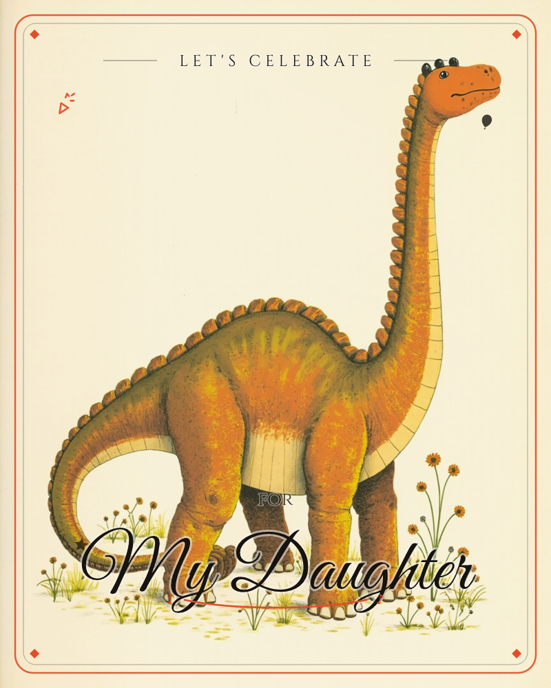 A long-necked dinosaur stands amid small orange wildflowers and tufts of grass, its textured hide rendered in warm orange and mustard tones with a pale…, a party e-card design