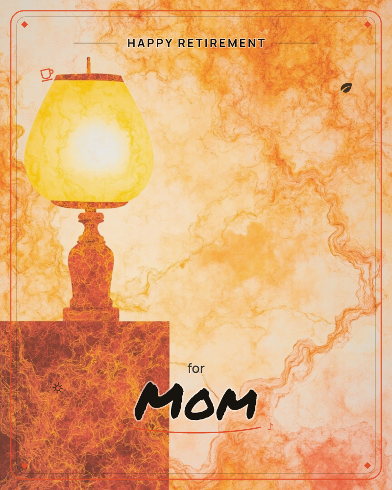 A glowing table lamp with a curved shade sits on a marbled pedestal, its warm light radiating outward against a swirling amber and orange backdrop, a retirement e-card design