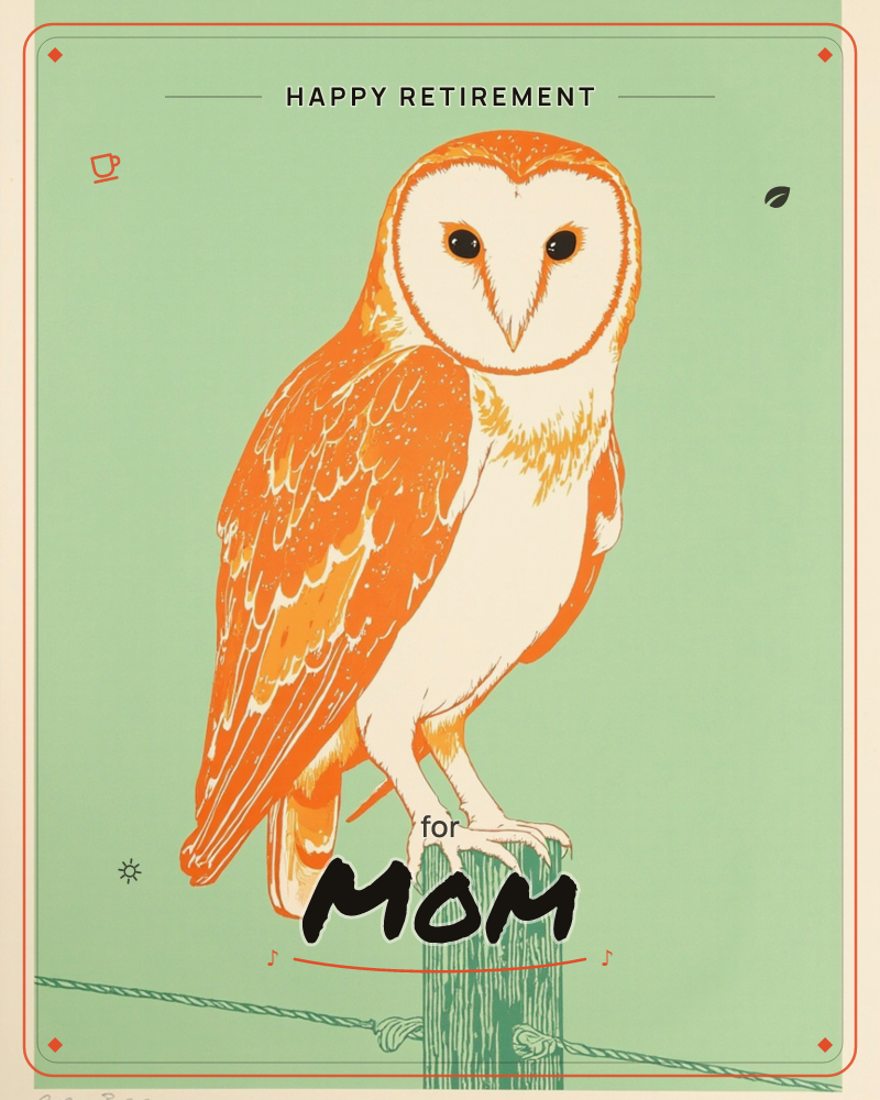 A barn owl in bold orange and cream perches on a green wooden fence post, its heart-shaped face turned to stare straight out, a retirement e-card design