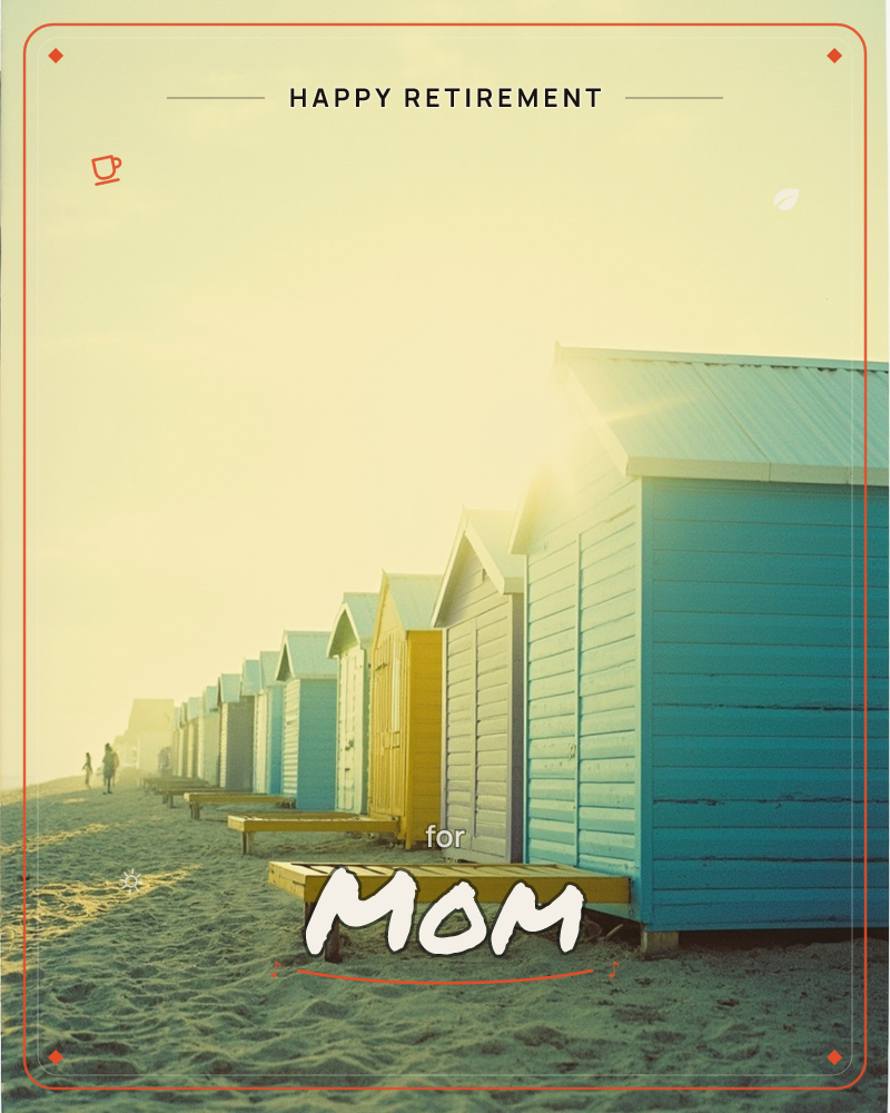 A row of wooden beach huts stretches along a sandy shore, painted in soft blues with one yellow hut breaking the pattern, each fronted by a small…, a retirement e-card design